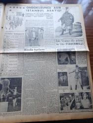 Yeni İstanbul Gazetesi - Turkish Newspaper - 1 Mart 1953 - iç politikamızın başlıca gayeleri yazan Mustafa Nermi Başmakale - Türkiye Yunanistan Yugoslavya arasında üçlü muahede dün imzalandı - Celal Bayar ve Adnan Menderes Yunan ve Yugoslav Dışişleri vekilleri ile bir arada fotoğraf - Üç memleket Dışişleri vekili elele fotoğraf - İran Şahının Avrupa seyahati karışıklıklara sebep oldu - 1953 bütçe kanunu dün kabul edildi - Verem Savaş derneği kongresinde Hadise fotoğraf - küçük insanlar yazan Faik Baysal Yazı Dizisi - büyük kardeşim Atatürk anlatan Makbule Atadan Yazı Dizisi - pazar saatleri yazan Bedii Faik - lanetli mahalle yazan Mehmet Davaz Yazı Dizisi - burç falı - ondokuzuncu asır İstanbul asayişi Nazım Yücelt - birleşik Amerika yeni Roma Büyükelçisi Bayan Luce fotoğraf - batı müziği sanatkarları Charles Gounod - dünya mutfaklarını dolaşalım Arnavutluk yazan Ayşe Nur - Queen Mary New York'ta rıhtıma nasıl yanaştı - Puro tuvalet sabunu - Jawa motosiklet - Çapamarka - Tural