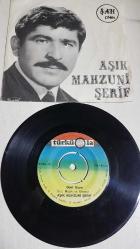 AŞIK MAHZUNİ ŞERİF DOST UYAN BİTMEZ TÜKENMEZ GECELER 45 LİK PLAK