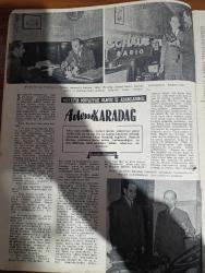 Yirminci Asır Gazetesi - Turkish Newspaper - 8 Kasım 1952 - Anıtkabir'e doğru yazan Hasan Ali Yücel - hayatta muvaffak olmuş iş adamlarımız Adem Karadağ - Medrano Sirki - Atatürk'ün film operatörü ve fotoğrafçısı Kenan Erginsoy Fotoğrafı - Ata'nın emrindeki adam anlatıyor yazan Kenan Harun - 7 Gün 7 gece yazan Hamdi Varoğlu - tezgahını meyhanede kuran bir Türk ressamı Ragıp Gökcan fotoğraf - paris'ten yazan Hıfzı topuz - Paris mektupları yazan Belkıs Söylemez - Osmanlılar devrinde cezalar yazan Mithat Sertoğlu - Amerika'da başkanlık seçimi yazan Hasan Ali Ediz - yer altında dünya var yazan Refik Halit Karay - Ağabeyim Mustafa Kemal - Makbule Atadan fotoğraf - şehir dedikoduları - dünyanın en meraklı olayları hazırlayan Adli Moran - Atatürk'ten birkaç hatıra yazan Behçet Kemal Çağlar - genç şairlerle baş başa - mikrofondan portreler Celal İnce Mustafa Çağlar ve Perihan Kövenç Fotoğrafı - İstanbul Ankara Radyosu programı - Amerika'nın sesi Radyosu - cinsiyet hayatımız yazan Fazıl Noyan