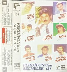 FERDİ TAYFUR FERDİFONDAN SEÇMELER 3