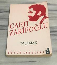 YAŞAMAK - Cahit Zarifoğlu ( 1990 BASKI )