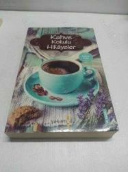 KAHVE KOKULU HİKAYELER