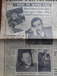 Hürriyet Gazetesi - Turkish Newspaper - 19 Eylül 1966 - büyük bir askeri törenle ve yaşlı gözlerle Cemal Gürsel Dün toprağa verildi - Cemal Gürsel Anıtkabir'in yanında toprağa verilmeden önce top arabasında Fotoğrafı - Melahat Gürsel'in hastalığı devam ediyor - Alman kaptanın denize attığı kayıp genç Akif İyigün'ün babası 1 milyon lira tazminat istiyor fotoğraf - Cemal Gürsel'in en eski okul ve silah arkadaşı Yusuf Adil Egeli aynı yatakta öldü - Hınısın 43 köyü verilecek 100 liraları hazineye başlayacak - Kıbrıs'ta Türklerle Rumlar yine çatıştı - Adana'da tek dersten kalan öğrenciler Ankara'ya kadar yaya gidecekler - Adana trafik müdürü Kemal kermen için soruşturma açıldı - Renault Bulgaristan'da otomobil monte edecek - aşka inandım yazan ve çizen Faruk Geç - Burç falınız - İstanbul Ankara İzmir Radyosu Programı - yeni cereyan sistemi ile su kesilmesi önlenecek - Gibbs tıraş kremi - Bossa gömlekleri - Cemal Gürsel'in son yolculuğu - Törende İsmet İnönü Süleyman Demirel Fotoğrafı