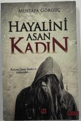 Hayalini Asan Kadın