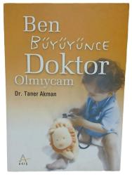 Ben Büyüyünce Doktor Olmıycam