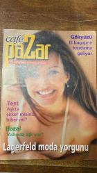 CAFE PAZAR  MAGAZİN DERGİSİ - SAYI : 4 - 7 ARALIK 1997 - NUKHET DURU AJDA PEKKAN TEOMAN DEMİR FARUK BAYHAN UĞUR DÜNDAR CEYLAN PRİNİÇCİOĞLU BÜLENT VERDİ YUSUF AVIMELEK MUSTAFA KOÇ CAROLINE KOÇ ÖMER KOÇ CAN SANDIKÇIOĞLU AYÇA SANDIKÇIOĞLU TARKAN MALKOÇ SUALP SEVİL SABANCI METİN ŞEN ASLI ÜSTÜNKAYA AHU TUĞBAY CEM ÖZER ESİN MARAŞLIOĞLU ATİK BERBEROĞLU CEM BİLGİNER KEREM ÜSTÜNKAYA MADLEN BİLGİNER KÜRŞAT BAŞAR HAZAL NEBİL ÖZGENTÜRK  NUKHET DURU’NUN HAFTASI – AJDA PEKKAN’IN ÇIRAĞAN KONSERİ – İSTANBUL’DA HAFTA SONU ÜNLÜLER – DAVIDOFF VE BULGARI MAĞAZA AÇILIŞLARI – KAFTAN MODASI – GALATASARAY’DA MAGMA KULÜBÜ – KÜRŞAT BAŞAR’IN KİŞİLİK YORUMU – HAZAL’IN MÜZİK HİKÂYESİ - KARL LAGERFELD YVES SAINT LAURENT BALMAIN PATOU FENDI CHLOE CHANEL ŞEBNEM DENKTAŞ FÜSUN DEDE JESSICA LANGE  CHANEL VE KARL LAGERFELD’İN MODA SERÜVENİ – UÇAKTA EL BAGAJI KRİZİ – OTOMOBİL YIKAMA İNCELİKLERİ – AUTO SHOW ’97 FUARI – AŞKTA ŞEKER MİSİNİZ BİBER Mİ? TESTİ - 22 SAYFA