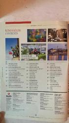 SKYLİFE DERGİSİ - AĞUSTOS 2014 SAYI: 373  HAMDİ TOPÇU - TEMEL KOTİL - ZEKİ ÇUKUR - MURAT ÖZ - AYSUN ULUSU - RAHİME DEMİR BULUT - KAMİL MEHMET ÖZKAN - ALPAY YALÇINKAYA - SERKAN ÜNAL - SELİM KARA - SERDAR TURAN - GAMZE ÜNAL - GÖKÇEN ATA - HASAN MERT KAYA - MELİH USLU - MELEK CEVAHİROĞLU ÖMÜR - NİHAN UÇAR - SUAVİ YAZGİÇ - VIRGINIA TAYLOR SAÇHOĞLU - HALİL ÖTER - BERTUĞ YASAVULLAR - MEHMET GÜND - AHMET BİLAL ARSLAN - SEMA TEKER - ÖMER ÇELİK  DOĞU AKDENİZ’İN BİRİKİMİ HATAY - ZONARO’NUN ANNE SEVGİSİ - YAZ TATLILARI - ZAMANDA YOLCULUK MAKEDONYA - KURTULUŞ SAVAŞI’NIN SON ZAFERİ - TÜRK EDEBİYATI ÇİN’DE - AYVALIK’TA KLASİK MÜZİK RÜZGÂRI - EN BÜYÜK SEYYAH EVLİYA ÇELEBİ - YENİ PAZARLAR YENİ İŞBİRLİKLERİ - AVRUPA MÜZİĞE DOYUYOR - UZAYI SANATLA KEŞFETMEK - MİTLER CANLANIYOR - DİJİTAL MOZAIK - ŞEHİRLİ FESTİVAL - ELEKTRONİĞİN RÜYASI - HERKES İÇİN FESTİVAL - ASNO 2014 İSTANBUL’DA - ÖNCE SAĞLIK - SEYAHAT VE KİTAP TUTKUNU - YENİ DESTİNASYON BORDEAUX - KEMAL SAYAR’IN SARAYBOS – TAM TAKIM EKSİKSİZ 210 SAYFA