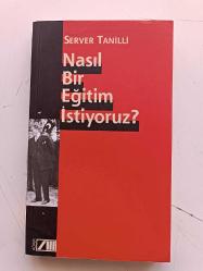 Nasıl Bir Eğitim İstiyoruz? ( 1106 )