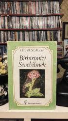 Birbirimizi Sevebilmek