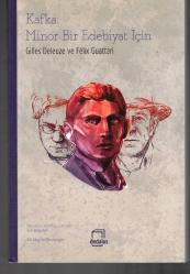 KAFKA: MİNÖR BİR EDEBİYAT İÇİN