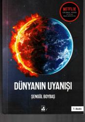 DÜNYANIN UYANIŞI