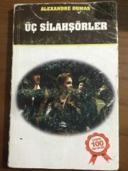 ÜÇ SİLAHŞÖRLER