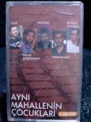 AYNI MAHALLENİN ÇOÇUKLARI KASET