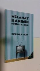 Melahat Hanımın Düzenli Yaşamı