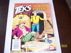 TEKS SAYI-23 ... AYLIK ÇİZGİ ROMAN DERGİSİ...DORADO ÇİFTLİĞİ