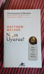 Niçin Uyuruz? Yeni Uyku ve Rüya Bilimi