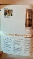 YACHT TÜRKİYE DERGİSİ - EYLÜL 2008 SAYI: 31  MEHMET Y. YILMAZ - MURAT KÖKSAL - YILMAZ ÖZTÜRK - EYÜP ÖZEL - ÖZGE KANDEMİR - KADİR BAYER - FİLİZ DAL - ALİ BORATAV - BAŞAK SUC - CANAN ÖZDEMİR - ÇİĞDEM YURTSEVER - DERYA SAZAK - KAAN VERDİOĞLU - ORUÇ ISIGÖLLÜ - PINAR GEDİKÖZER - TUNCAY YAKALI - YORGO KİRBAKİ - ERDAL İPEKESEN - ZİYNET ATTİLA - YEŞİM DENİZEL - ORHAN TAŞKIN - DİDEM KURUCU - SERVET KAVASOĞLU - CEM M. BAŞAR - FUNDA BAYKAL - SEDA ERDOĞAN DAL - NUSRET KIRIMLIOĞLU  ÜNLÜ AVUKAT EMRE DERMAN “ÇIKIŞI YELKENDE BULDU” - ANTALYA SERBEST BÖLGESİ TÜRKİYE’NİN YAT ÜRETİM ÜSSÜ - PONTON TEKNELER: DÜNYANIN EN ŞIK SALLARI - YORGO KİRBAKİ SİKLAD ÜÇLEMESİ - YATMARKET TEKNE ALIM-SATIM REHBERİ - BEKİR COŞKUN “DENİZE GİT” - DERYA SAZAK “KIZIL ERİK’İN ÖFKESİ” - ALİ BORATAV OKLUK KOYU - FUAR DOSYASI: CANNES VE MONACO - YENİ TEKNELER: FERRETTI 470, NUMARINE 102, BORDEAUX 60, RIVALE, FREYA, SAF EAGLE 750, GRAND STURDY 500, MERIDIAN 441, TIGER, SEASKY 37, ELAN 340, PERI 37 -  – TAM TAKIM EKSİKSİZ 160 SAYFA