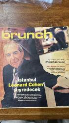 AKŞAM BRUNCH DERGİSİ - SAYI : 26 - 8 EKİM 2006 -LEONARD COHEN - LIAN LUNSON - BORAT - AYŞE ŞULE BİLGİÇ - KIRAÇ - NICOLE KIDMAN - AYLA ÖNDER - TIMURTAŞ ONAN - ACAR BALTAŞ - PRINSES DIANA  I’M YOUR MAN - FİLMEKİMİ - 2007 İLKBAHAR-YAZ MODASI - BİR TIK’LA ÇİL ÇİL ALTIN - RAMAZAN BİTMEDEN - OSTEOPOROZ KORSESİ - TERLETMİYOR SICAK TUTUYOR - KIŞ MI GELDİ - İSTANBUL MERCEK ALTINDA - TRENÇKOTUNUZ YOKSA - GEHWOL FUSSKRAFT MAVİ KREM - ULUSLARARASI KRİZE SEBEP OLAN ŞAHSİYET - STUCKISTLER CEVAP VERİYOR - HIZ TUTKUNU KÖYLÜ KIZI - İSTANBUL BAMBAŞKA BİR GEZEGEN- MICHAEL DICKINSON - TAYYİP ERDOĞAN - GEORGE BUSH - ERHAN KARA - TRACY EMIN - BILLY CHILDISH - SARAH LUCAS - GARY HUME - DAMIEN HIRST - MINE AKVERDİ  2007 YAZ MODASI - MODERN SANAT KIRMIZI - STUCKISM - TUVAL VE BOYALAR GERİ DÖNSÜN   - 30 SAYFA