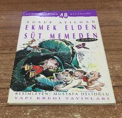 EKMEK ELDEN SÜT MEMEDEN 2.BASIM