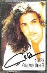 Çelik - Sevdan Gözümün Bebeği Kaset