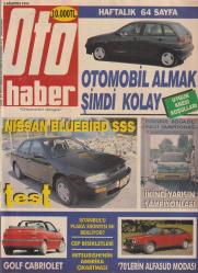 OTOHABER    2 AĞUSTOS 1993   SAYI: 89    ESKİ OTOMOBİL DERGİLERİ  -  NISSAN BLUEBIRD SSS