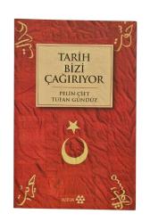 Tarih Bizi Çağırıyor