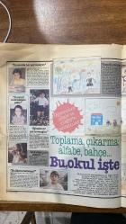 PAZAR HÜRRİYET DERGİSİ - SAYI : 140 - 18 EYLÜL 1988 - HAYDİ ÇOCUKLAR OKULA - FİKRET ERCAN – MEHMET YAŞİN – ŞİNASİ GÜMÜŞEL – LEYLA İSMİER – METE TÜRKBEN – REMZİ ALİŞAN – ŞEVKİ ADALI – NEZİH ALKIŞ – AHMET ALTAN – UĞUR CEBECİ – EROL GÖNENÇ – DOĞAN HIZLAN – ERTUĞRUL ÖZKÖK – HALUK ŞAHİN – ESEN ÜNÜR – HASAN YILMAER – ECE ALTON – KEMAL SUNAL – ZUHAL OLCAY – YALIN ALPAY – JACK LONDON – JOHN STEINBECK – DOSTOYEVSKİ – EROL DİKSOY – PROF. DR. ATALAY YÖRÜKOĞLU  ÖĞRENCİ HARİKALAR DİYARINDA – 7 MİLYON OKULDA 1,5 MİLYON AÇIKTA – ÇOCUĞUNUZA BAĞIMSIZLIK TANIYIN – TOPLAMA ÇIKARMA ALFABE BAHÇE – BU OKUL İŞTE – UCUZA OKUMAK RÜYA – GÖZE KULAĞA DİKKAT – OKUL HALİ – HAYDİ ÇOCUKLAR OKULA – ARKADAŞLARIMI ÇOK ÖZLEDİM – GENÇLİĞE ÖNEM VERİLSİN – LÜKS LİSTE – KIRTASİYE DÜNYASI ARTIK BİR CENNET – ÖĞRETMENE BÜYÜK GÖREV DÜŞÜYOR - ÖĞRENCİ HARİKALAR DİYARINDA - UCUZA OKUMAK RÜYA -  ÖĞRENCİ HASAN CELAL GÜZEL’DEN BAKAN HASAN CELAL GÜZEL’E – 178 GÜNLÜK İLKÖĞRETİM MARATONU – 7 MİLYON OKULDA 1.5 MİLYON AÇIKTA – ÇOC-14 SAYFA