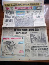 Hürriyet Gazetesi - Turkish Newspaper - 28 Aralık 1968 - Apollo dünyaya döndü - çukurova'da sel felaketi ölü adeti yükseliyor 18 - maddi zarar çok büyük felaketzedeler askeri botlarla kurtuluyor - mahsur kalan köyleri havadan tespit eden bir fotoğraf - Türkiye İşçi Partisi'nin Kongresi bu sabah başlıyor - İnce Memed 2 Yaşar Kemal Desenler Sezgin Burak yarın başlıyoruz - memur maaşlarına zam yapılacak - İstanbul Üniversitesi rektörlük binasını işgal eden öğrencilerin geride bıraktıkları molotof kokteyli sopalar demir çubuklar ve benzin bidonları fotoğraf - üniversitenin kapatılması protesto edildi sivil bir polis tartaklandı 6 öğrenci nezarete alındı - İçişleri Bakanı Faruk Sükan rektörlüğü basanların ellerinde molotof kokteyli vardı dedi - Gönül avcısı yazan ve çizen Faruk Geç - Tarkan Honoriva'nın yüzüğü yazan ve çizen Sezgin Burak - İstanbul Ankara İzmir Radyosu Programı - burç falınız - serbest kürsü herkese söz hakkı yöneten Tahsin Öztin - yurtdışındaki vatandaşlarımızın oy vermesi