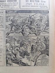 Hürriyet Gazetesi - Turkish Newspaper - 25 Aralık 1968 - Ay'ın yörüngesinden ilk mesaj başardık başardık - Ay'ın tarihine adlarını yazan 3 astronot Frank Borman James Lovell ve William Anders fotoğraf - her şey çok net görünüyor diyen astronotlar Ay'ı anlattı fotoğraf - Apollo 8 bu sabah Ay'ın yörüngesinden çıkacak - ay yolculuğunun merak edilen tarafları nasıl ve neler yiyorlar - Amerika'nın 1926'da attığı İlk roket ancak 61 metreye yükselmişti - Yaşar Kemal 21 dünya diline çevrilen ve ödül kazanan  İnce Memed'in devamını hürriyet için yazdı - Gönül Avcısı yazan ve çizen Faruk Geç - Tarkan Honoriva'nın yüzüğü yazan ve çizen Sezgin Burak - İstanbul Ankara İzmir Radyosu Programı - Nuri Sesigüzel iftiharla sunar fotoğraf - Türkiye İşçi Partisindeki büyük kavga - İstanbul TİP ilçe başkanları Mehmet Ali Aybar'ın karşısında oldukları açıkladı - Bayramı Uludağ'da geçiren ünlü kişiler masaların üzerinde yattı fotoğraf -- Nilüfer Ayda Yılmaz Duru'yu davalı Halit Refiği tanık sandalyesinde foto