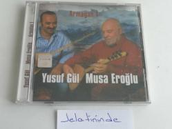 YUSUF GÜL MUSA EROĞLU ARMAĞAN 1 JELATİNİNDE MÜZİK CD