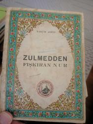 Zulmedden fışkıran nur