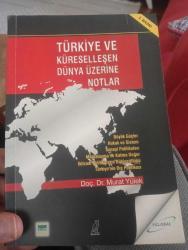Türkiye ve küreselleşen dünya üzerine notlar