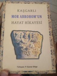 Kaşgarlı Mor Abrohom'un hayat hikayesi