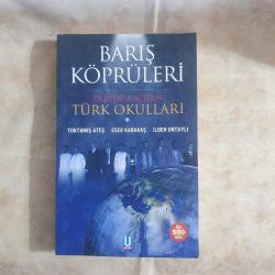 Barış Köprüleri / Dünyaya Açılan Türk Okulları