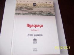 AYASPAŞA..Yıllarım..