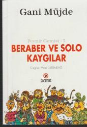 beraber ve solo kaygılar