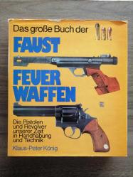 LOT.19 » Das grosse Buch der Faustfeuerwaffen