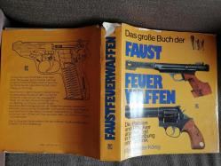 Das grosse Buch der Faustfeuerwaffen