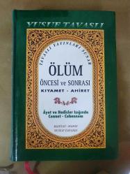 ÖLÜM ÖNCESİ VE SONRASI - KIYAMET AHİRET / Ayet ve Hadisler Işığında Cennet - Cehennem