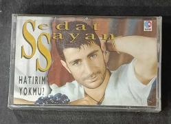 SEDAT SAYAN * HATIRIM YOK MU? * KASET AMBALAJINDA