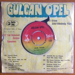 Gülcan Opel - Gubet Treni - Alın Yazım / 45'lik plak