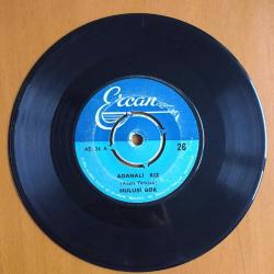 Hulusi Gök / Adanalı Kız / Açsam Pencereni Leylam / 45'lik plak