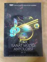 TÜRK SANAT MÜZİĞİ ANTOLOJİSİ ( A - F )