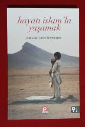 Hayatı İslam´la Yaşamak
