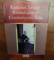 LOT.10 » KURTULUŞ SAVAŞI KRONOLOJİSİ VE CUMHURİYETİN İLANI.