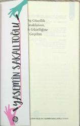 DIŞ GÜZELLİK YASAKLANSIN RUH GÜZELLİĞİNE GEÇELİM