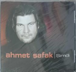 AHMET ŞAFAK  ŞİMDİ