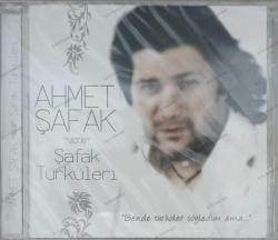 AHMET ŞAFAK ŞAFAK TÜRKÜLERİ