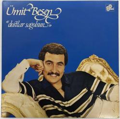 Ümit Besen - Dostlar Sağolsun Lp