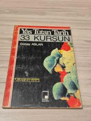 Yas Tutan Tarih 33 Kurşun (1. Baskı)